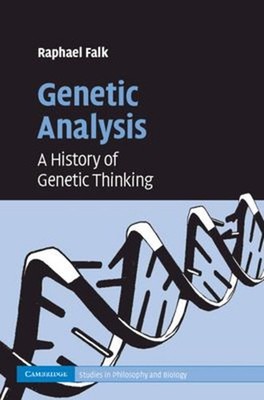 Genetic Analysis : A History of Genetic Thinking Hardcover Raphae