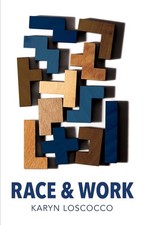 Race and Work (Work & Society) by