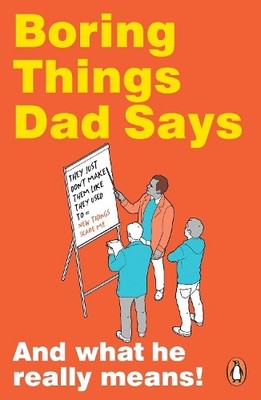 Rupert Baxter Boring Things Dad Says (Taschenbuch)