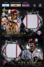 TOPPS BUNT 22- MIKE SCHMIDT & SCOTT ROLEN DUAL RELIC  *DIGITAL* CARD, PHILLIES