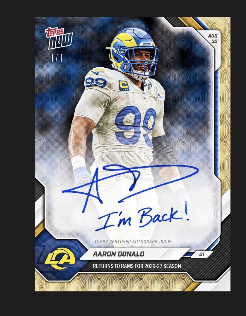 2026 Topps Now NFL AARON DONALD Returns To Rams -Chance At 1/1 Auto Presale