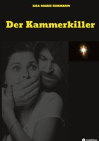Der Kammerkiller Lisa Marie Kormann