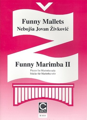 Nebojsa Jovan Zivkovic | Funny Marimba Book 2 | Buch | Gretel Musikverlag