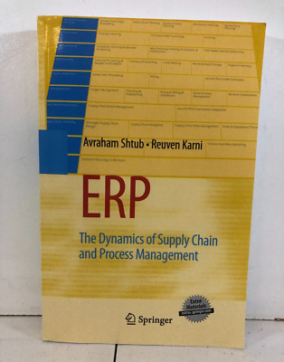 ERP: The Dynamics of Supply Chain and Process Management, Shtub, Karni,2010,E-10