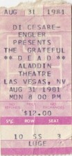 GRATEFUL DEAD TICKET 08-31-1981 ALADDIN THEATRE JERRY GARCIA BOB WEIR PHIL LESH