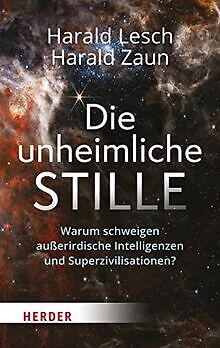Die unheimliche Stille: Warum schweigen außerirdisc... | Buch | Zustand sehr gut