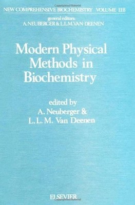 Modern Physical Methods in Biochemistry, Part B (New Buch Elsevier Science Ltd