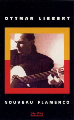 OTTMAR LIEBERT - NOUVEAU FLAMENCO - MUSIKKASSETTE