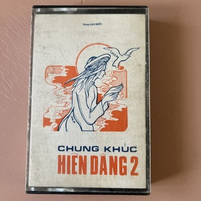 Chung Khúc Hien Dang 2 Do Nhóm Sao Biển Thuc Hien Vietnamese Cassette Rare