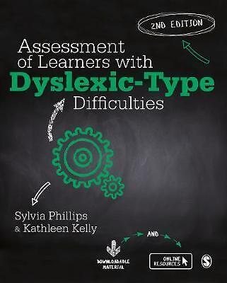 Assessment of Learners With Dyslexic-Type Difficulties, Paperback by Phillips...