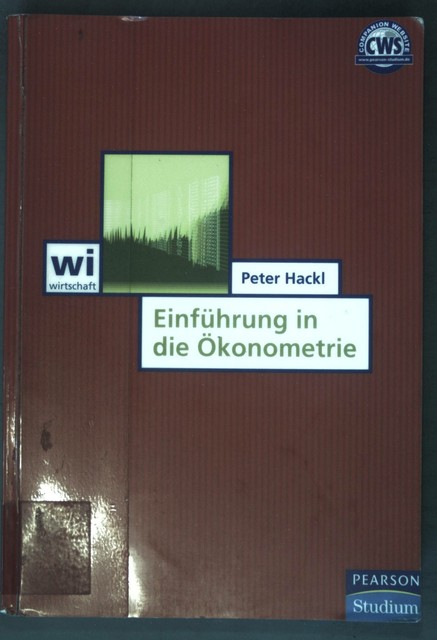 Einführung In Die ökonometrie Pearson Studium Wirtschaft Von Peter Hackl 2004 Taschenbuch - 