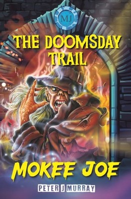 MOKEE JOE THE DOOMSDAY TRAIL by MURRAY, PETER Paperback Self Help Business