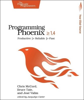 Chris McCord Bruce Tate Jose Val Programming Phoenix 1 (Taschenbuch) (US IMPORT)