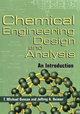 Chemical Engineering Design and Analysis An Introduction Duncan (u. a.) Buch