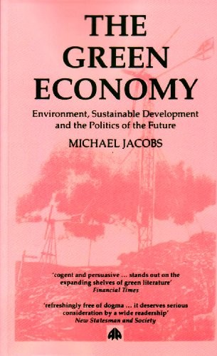 THE GREEN ECONOMY: Environment, Sustainable Development and the
