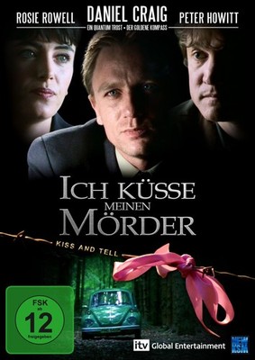 Ich küsse meinen Mörder Daniel Craig Rosie Rowell  und  Peter Howitt: