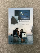 Mastering Rebreathers Jeffrey E Bozanic