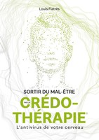 Louis FlatrèS | Sortir Du Mal-êTre Par La CréDo-ThéRapie | Taschenbuch (2020)