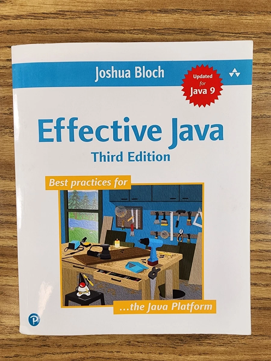 Effective Java 3th edition, best practices for the Java Platform PB