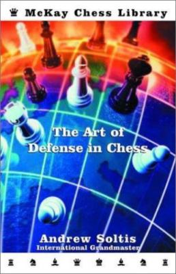 The Art of Defense in Chess, Andrew Soltis, Good Book