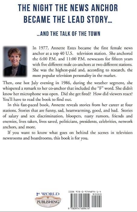 Mouthing Off Exploits of an Outspoken Anchorwoman by Annette