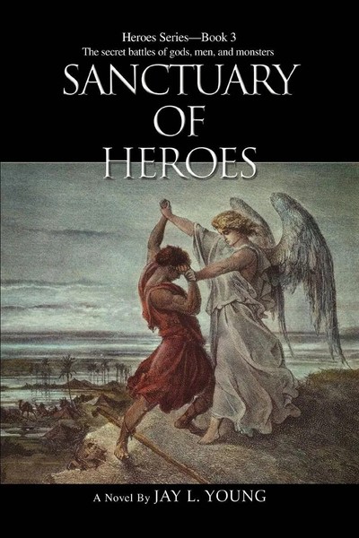 Jay L. Young | Sanctuary Of Heroes | Taschenbuch | Englisch (2007) | Iuniverse-image