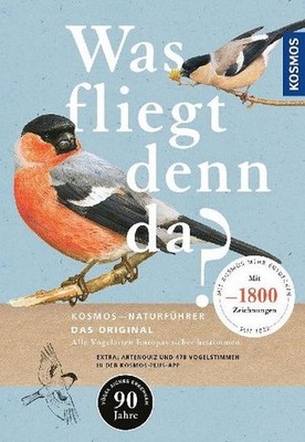 Peter H. Barthel / Was fliegt denn da? Das Original: Alle Vogelarten Europas ...