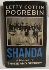 Shanda: A Memoir of Shame and Secrecy Letty Cottin Pogrebin HC / DJ 2022
