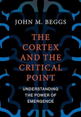 The Cortex and the Critical Point: Understandin, Beggs=#