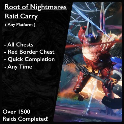Root of Nightmares Raid   Carry (Any Platform)