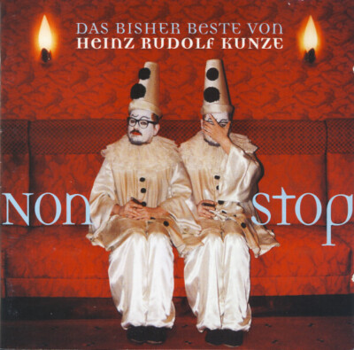 CD Heinz Rudolf Kunze Nonstop 1+2 - Das Bisher Beste Von Heinz Rudolf Kunze
