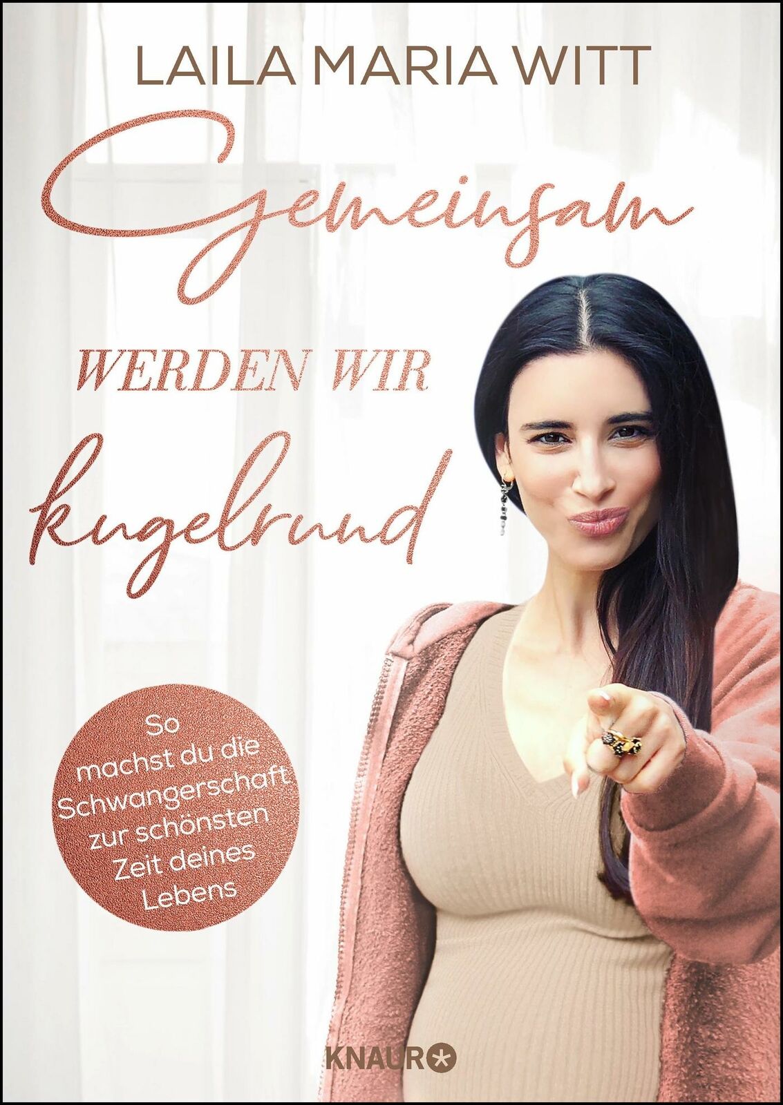 Thumbnail - Laila Maria Witt / Gemeinsam Werden Wir Kugelrund