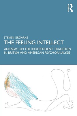 The Feeling Intellect | Steven Groarke | Englisch | Taschenbuch | 2022