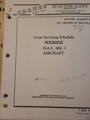 Rare Wessex H.A.S. Mk3( Sikorsky S-58)Aircraft Cross servicing schedule. 1969