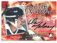 2005/6 ITG TOUGH CUSTOMERS DAN MALONEY AUTO AUTOGRAPH