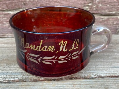 ANTIQUE EAPG RUBY RED FLASH MANDAN NORTH DAKOTA SOUVENIR CUP