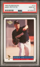 1993 Fleer Excel Andy Pettitte #111 - PSA 10 Gem Mint - RARE, Pop 15