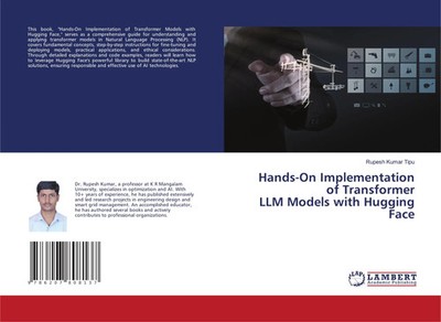 Hands-On Implementation of Transformer LLM Models with Hugging Face Tipu Buch