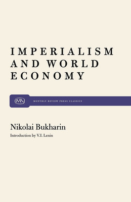 Imperialism and World Economy (Monthly Review Press Classic Titles, 6)