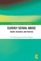 Elderly Sexual Abuse Theory, Research, And Practice Eric Beauregard (U. A.) Buch