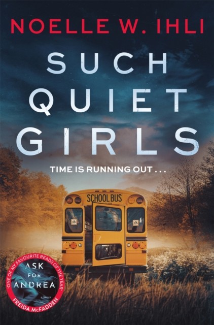Such Quiet Girls by Noelle W. Ihli (Paperback Book)