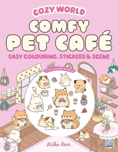 Cozy World Comfy Pet Café Easy Colouring and Sticker by Kiku Ren PAPERBACK - Image 2