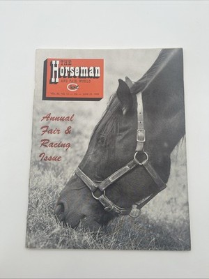 The Horseman And Fair World Magazine June 25, 1958 - Annual Fair & Racing Issue