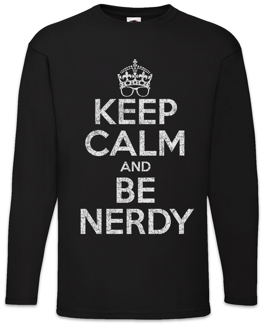 ALTRA T shirt manica lunga Keep Calm And Be Nerdy divertente nerd informatico coder