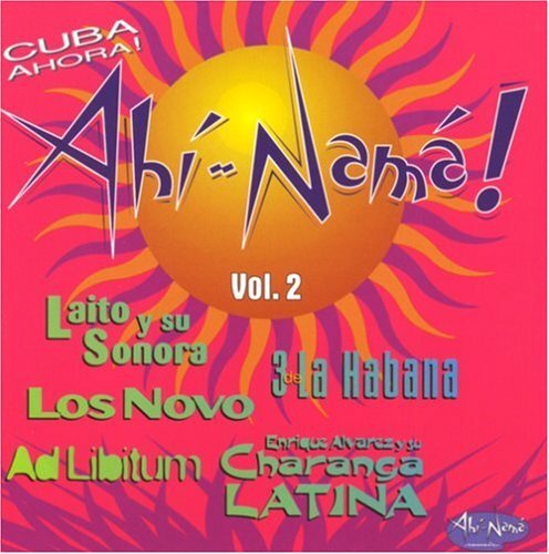 Various Artists Ahi-Nama! Vol. 2 - Cuba Ahora! (CD)