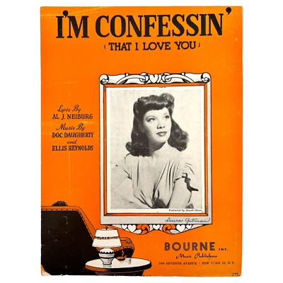 VTG 1944 Bourne I M CONFESSIN THAT I LOVE YOU Sheet Music Dinah Shore 