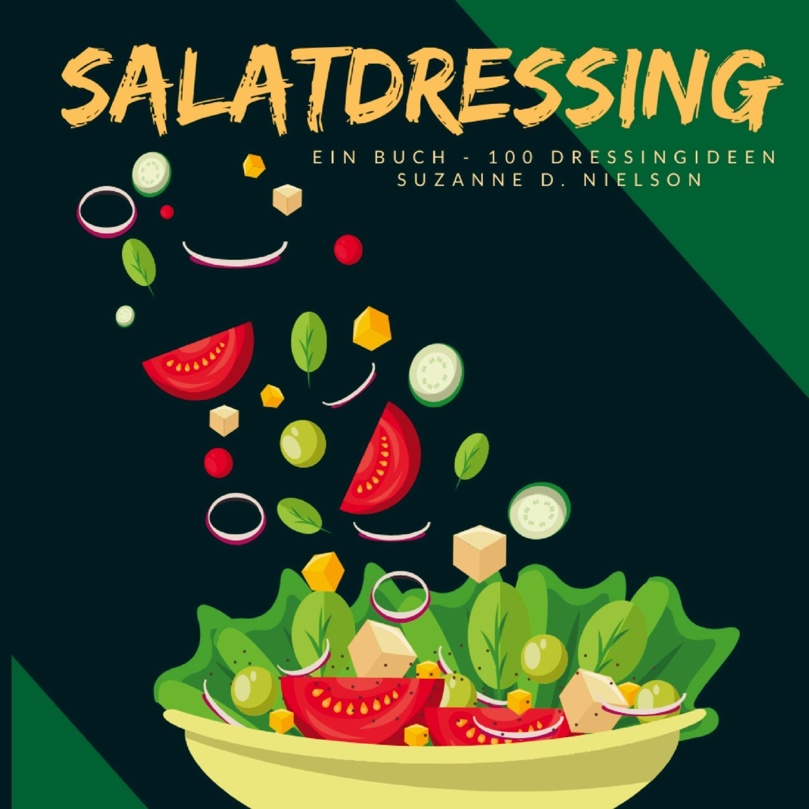 Suzanne D. Nielson | Salatdressing | Taschenbuch | Deutsch (2021) |