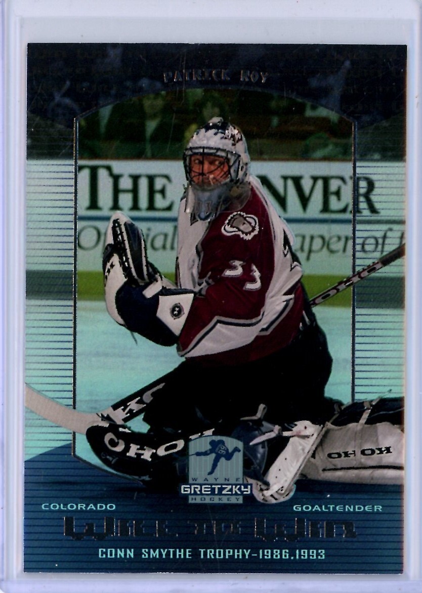 1999-00 Wayne Gretzky Hockey Will to Win #W5 Patrick Roy - Colorado Avalanche
