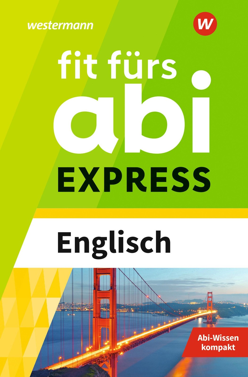 Fit fürs Abi Express. Englisch Sarah Nowotny