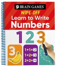 Brain Games Wipe-Off Learn to Write: Numbers Kids Ages 3 to 6  Spiral Bound, C